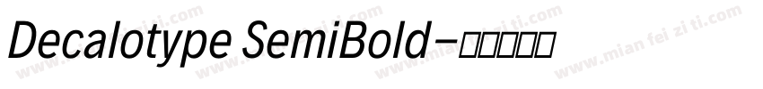 Decalotype SemiBold字体转换